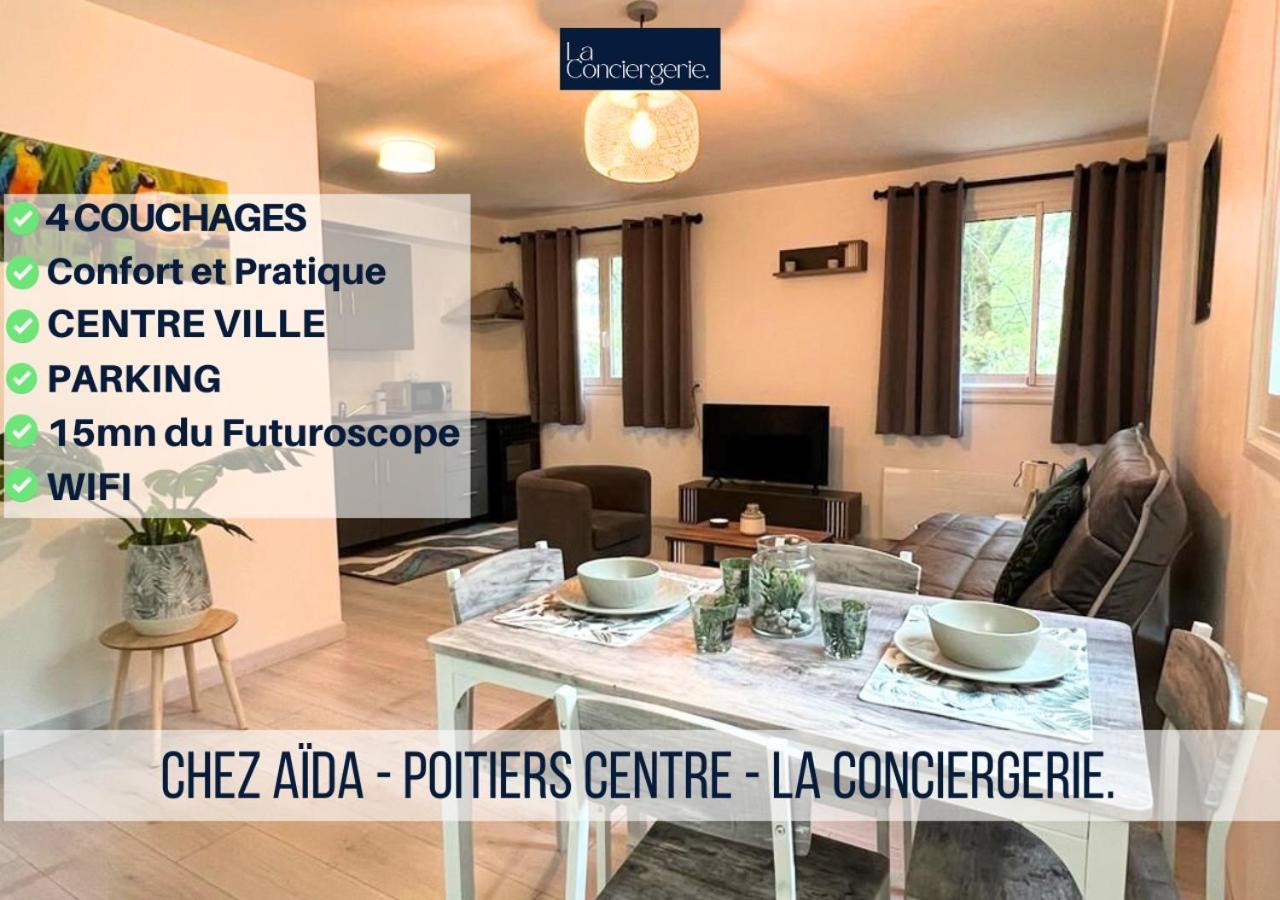 Chez Aida-Centre Ville Poitiers-La Conciergerie. Buitenkant foto